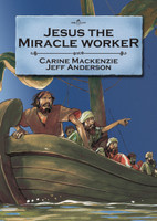 Jesus the Miracle Worker - Bible Alive Series (Mackenzie)