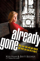 Already Gone: Why Your Kids Will Quit Church and What You can do to Stop It (Beemer & Ham)