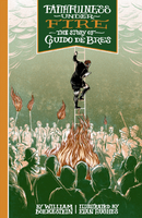 Faithfulness Under Fire: The Story of Guido de Bres (Boekestein) Faithfulness Under Fire: The Story of Guido de Bres (Boekestein)
