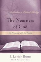The Nearness of God: His Presence with His People (Burns)