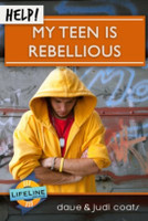 HELP! My Teen Is Rebellious (Coats)