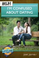 HELP! I'm Confused About Dating (James) HELP! I'm Confused About Dating (James)