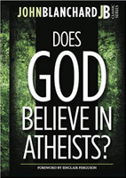 Does God Believe in Atheists? (Blanchard) Does God Believe in Atheists? (Blanchard)