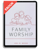 EBOOK Family Worship (Beeke)