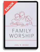 EBOOK Family Worship (Beeke)