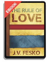 EBOOK The Rule of Love: Broken, Fulfilled, and Applied (Fesko)