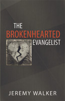 The Brokenhearted Evangelist (Walker) The Brokenhearted Evangelist (Walker)