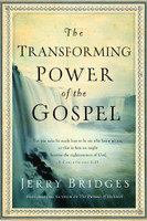 The Transforming Power of the Gospel (Bridges) The Transforming Power of the Gospel (Bridges)
