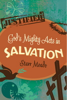 God's Mighty Acts in Salvation (Meade) God's Mighty Acts in Salvation (Meade)