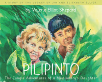 Pilipinto: The Jungle Adventures of a Missionary's Daughter Pilipinto: The Jungle Adventures of a Missionary's Daughter