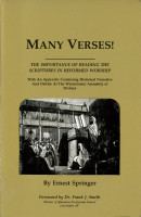 Many Verses: The Importance of Reading the Scriptures in Reformed Worship Many Verses: The Importance of Reading the Scriptures in Reformed Worship