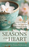 Seasons of the Heart: A Year of Devotions from One Generation of Women to Another (Kelderman, ed.) Seasons of the Heart: A Year of Devotions from One Generation of Women to Another (Kelderman, ed.)
