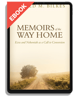 EBOOK Memoirs of the Way Home: Ezra and Nehemiah as a Call to Conversion
