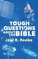 Tough Questions about the Bible (Beeke) Tough Questions about the Bible (Beeke)
