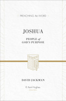 Joshua: People of God's Purpose - Preaching the Word (Jackman) Joshua: People of God's Purpose - Preaching the Word (Jackman)