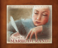 Marie Durand - Christian Biographies for Young Readers (Carr) Marie Durand - Christian Biographies for Young Readers (Carr)