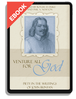 EBOOK Venture All for God: The Piety of John Bunyan - Profiles in Reformed Spirituality (Duke & Newton, eds.)