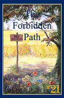 The Forbidden Path - Stories Children Love #21 The Forbidden Path - Stories Children Love #21