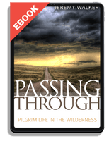 EBOOK Passing Through: Pilgrim Life in the Wilderness