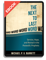EBOOK The Next-to-Last Word: Service, Hope, and Revival in the Postexilic Prophets (Barrett)