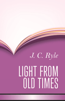 Light From Old Times (Ryle) Light From Old Times (Ryle)