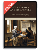 EBOOK Godly Prayer and Its Answers