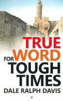 True Word for Tough Times (Davis)