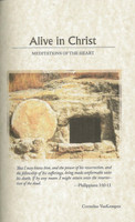 Alive in Christ: Meditations of the Heart (VanKempen)