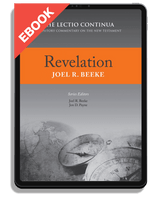 EBOOK Revelation: The Lectio Continua Expository Commentary on the New Testament  (Beeke)
