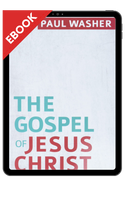 EBOOK The Gospel of Jesus Christ - EBOOK (Washer) EBOOK The Gospel of Jesus Christ - EBOOK (Washer)
