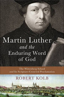 Martin Luther and the Enduring Word of God (Kolb) Martin Luther and the Enduring Word of God (Kolb)