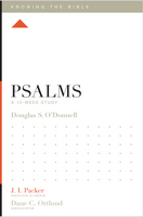 Psalms: A 12-Week Study (Knowing the Bible) (O'Donnell) Psalms: A 12-Week Study (Knowing the Bible) (O'Donnell)