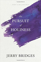 The Pursuit of Holiness (Bridges) The Pursuit of Holiness (Bridges)