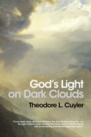 God's Light on Dark Clouds (Cuyler) God's Light on Dark Clouds (Cuyler)