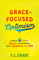Grace-Focused Optimism (Chase)