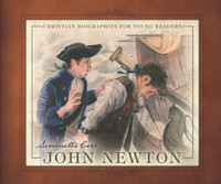 John Newton - Christian Biographies for Young Readers (Carr)