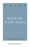 Grief: Walking With Jesus (Kellemen)