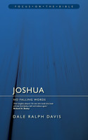 Joshua: No Falling Words - Focus on the Bible Series (Davis) Joshua: No Falling Words - Focus on the Bible Series (Davis)