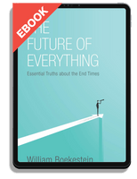 EBOOK The Future of Everything: Essential Truths about the End Times (Boekestein)