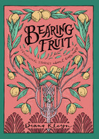 Bearing Fruit: Devotional Stories about Godliness (Kleyn) Bearing Fruit: Devotional Stories about Godliness (Kleyn)