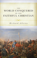 The World Conquered by the Faithful Christian (Alleine) (SDG) The World Conquered by the Faithful Christian (Alleine) (SDG)