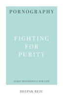 Pornography: Fighting for Purity (Reju) Pornography: Fighting for Purity (Reju)