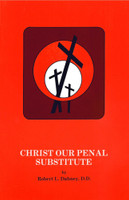 Christ Our Penal Substitute (Dabney)
