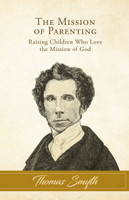 The Mission of Parenting (Smyth)