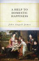 A Help to Domestic Happiness (James)