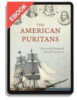 EBOOK The American Puritans (Benge & Pickowicz)