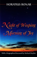Night of Weeping and Morning of Joy (Bonar) Night of Weeping and Morning of Joy (Bonar)