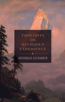 Thoughts on Religious Experience (Alexander, Archibald)