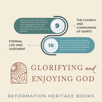 Eternal Life and Judgment: Theme #10 of the Westminster Shorter Catechism