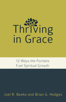 Thriving in Grace (All of Life for God)